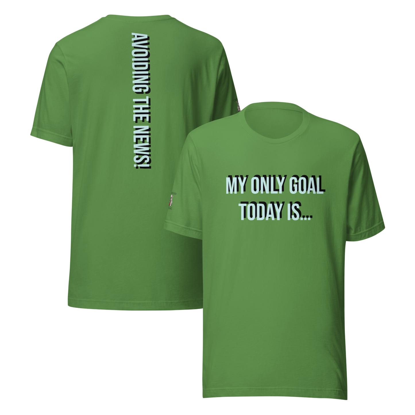 My only goal today is t-shirt.