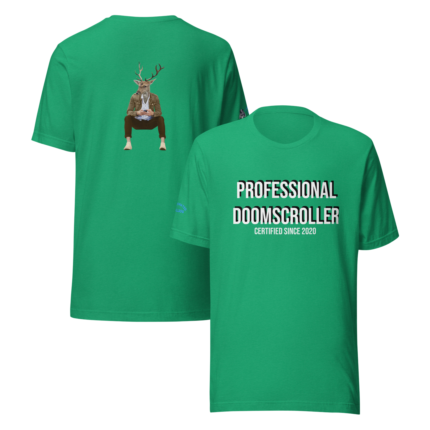 PROFESSIONAL DOOM SCROLLER t-shirt.