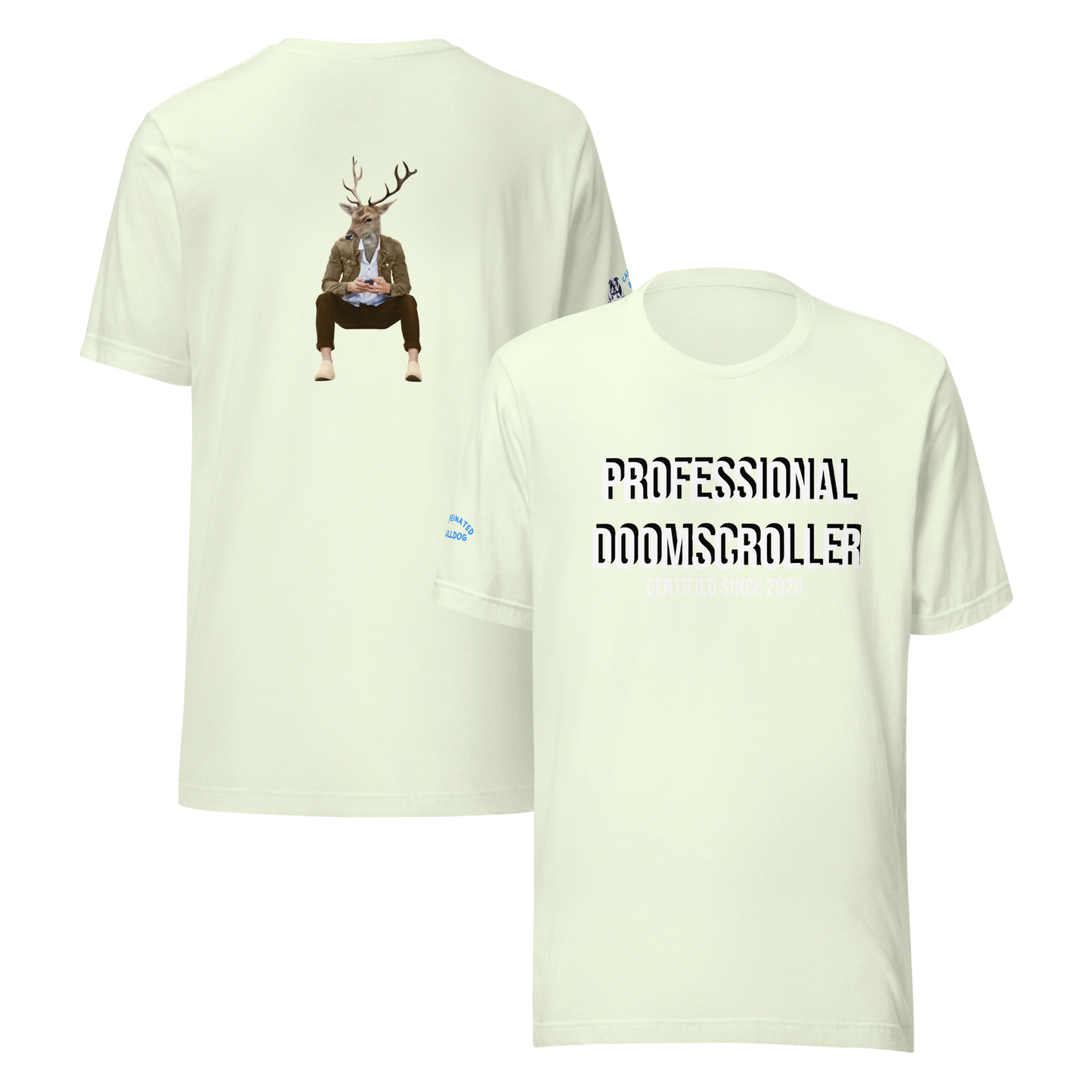 PROFESSIONAL DOOM SCROLLER t-shirt.