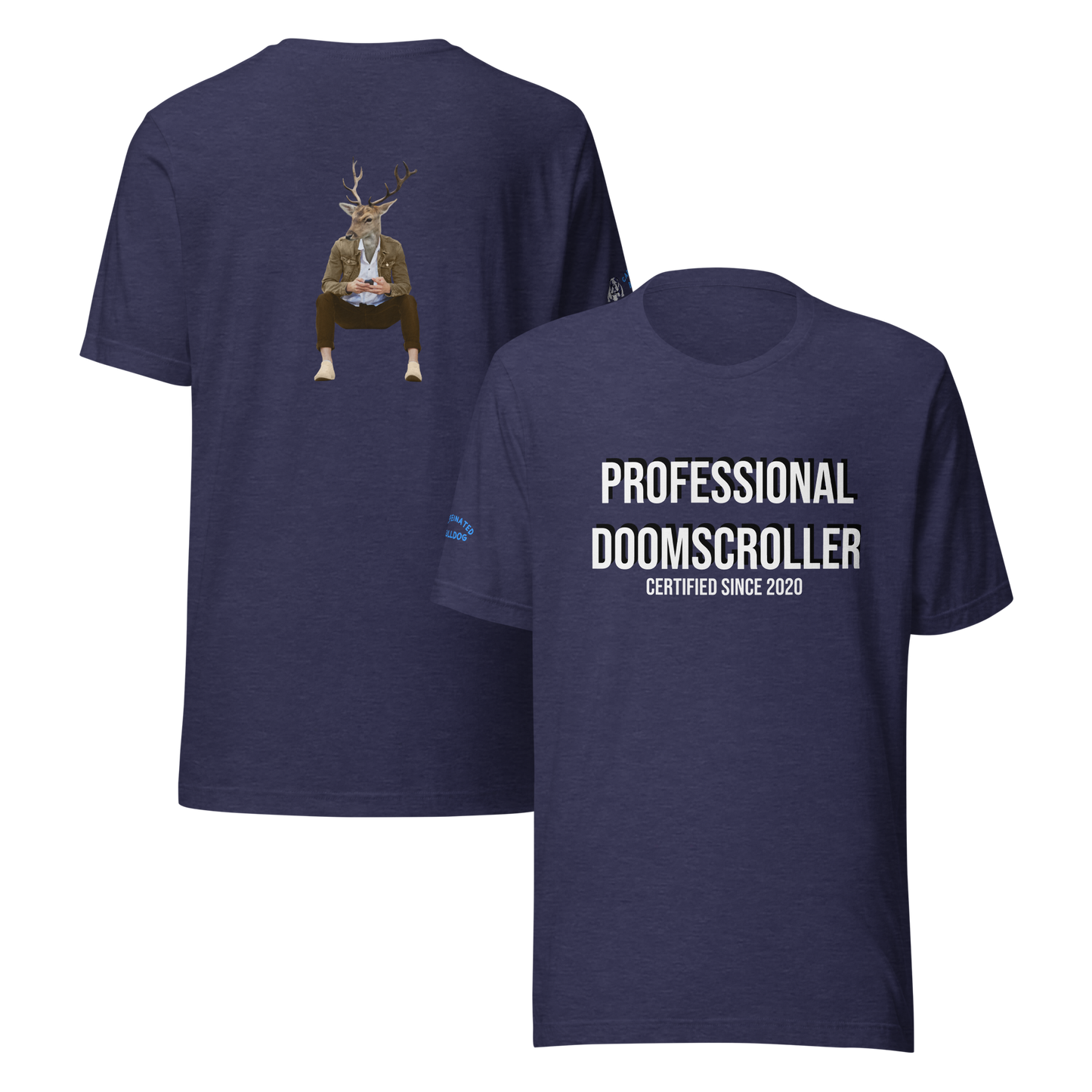 PROFESSIONAL DOOM SCROLLER t-shirt.
