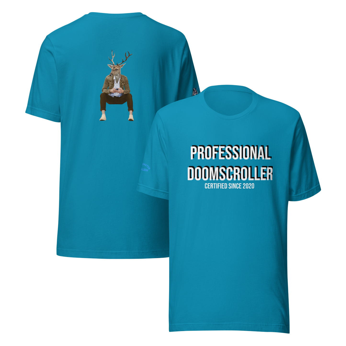 PROFESSIONAL DOOM SCROLLER t-shirt.