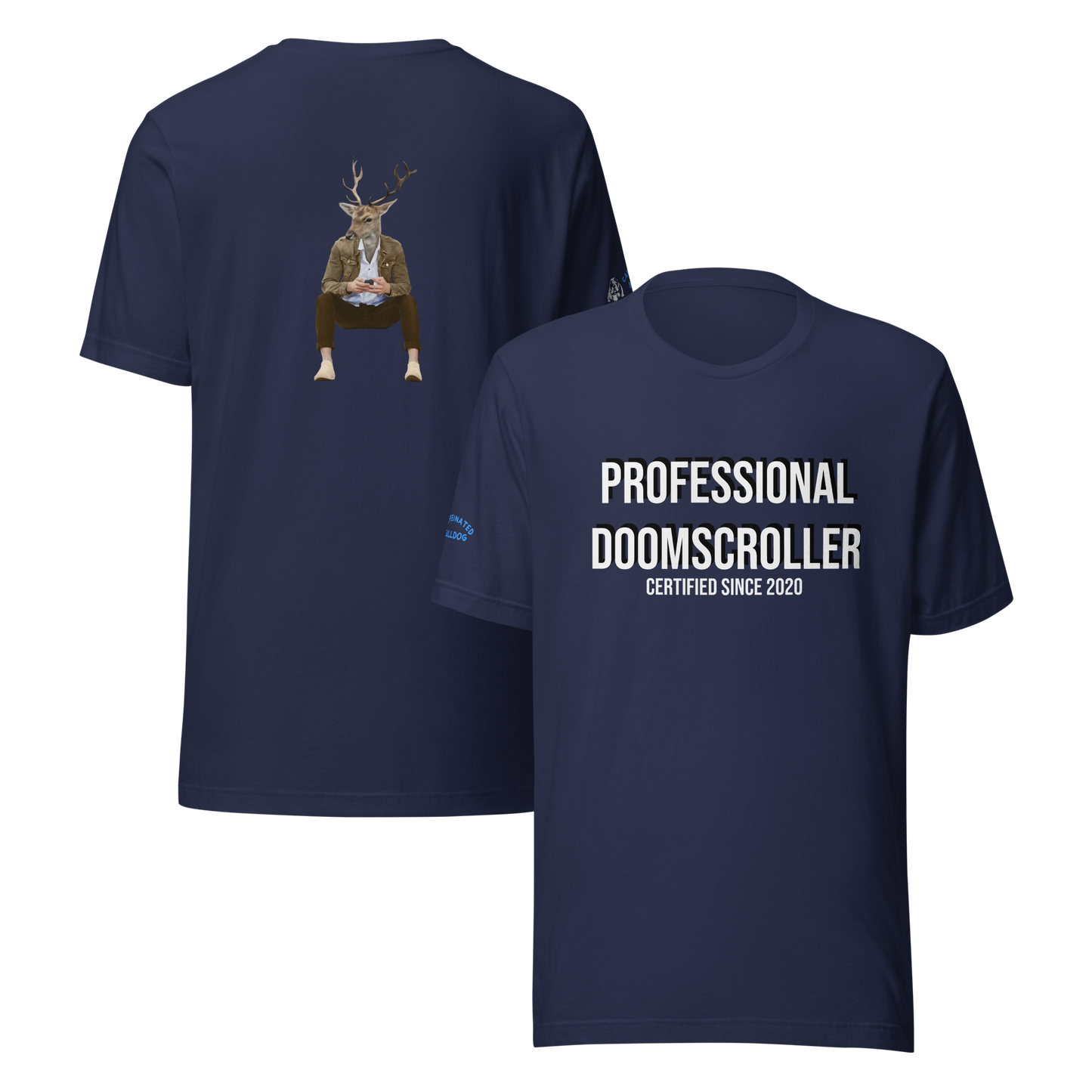 PROFESSIONAL DOOM SCROLLER t-shirt.