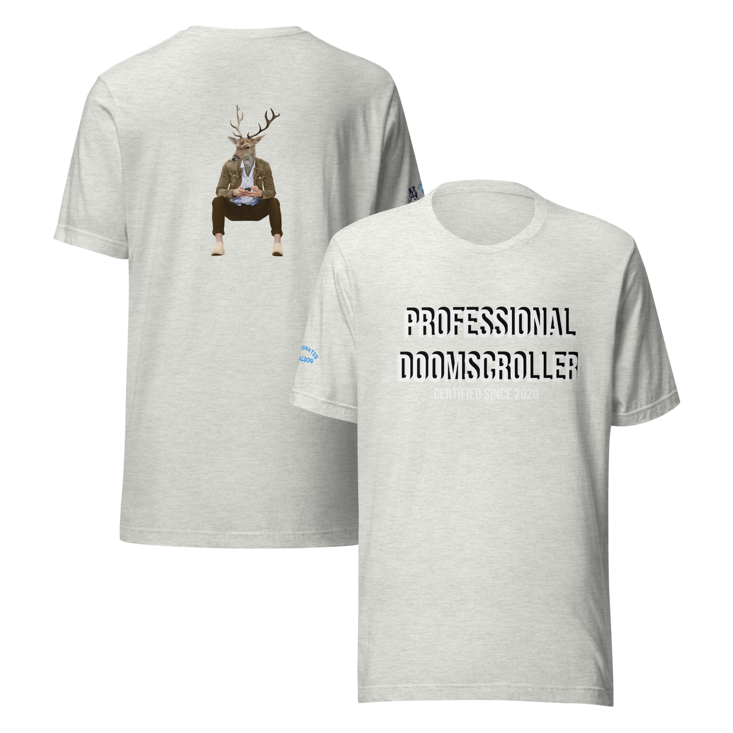 PROFESSIONAL DOOM SCROLLER t-shirt.