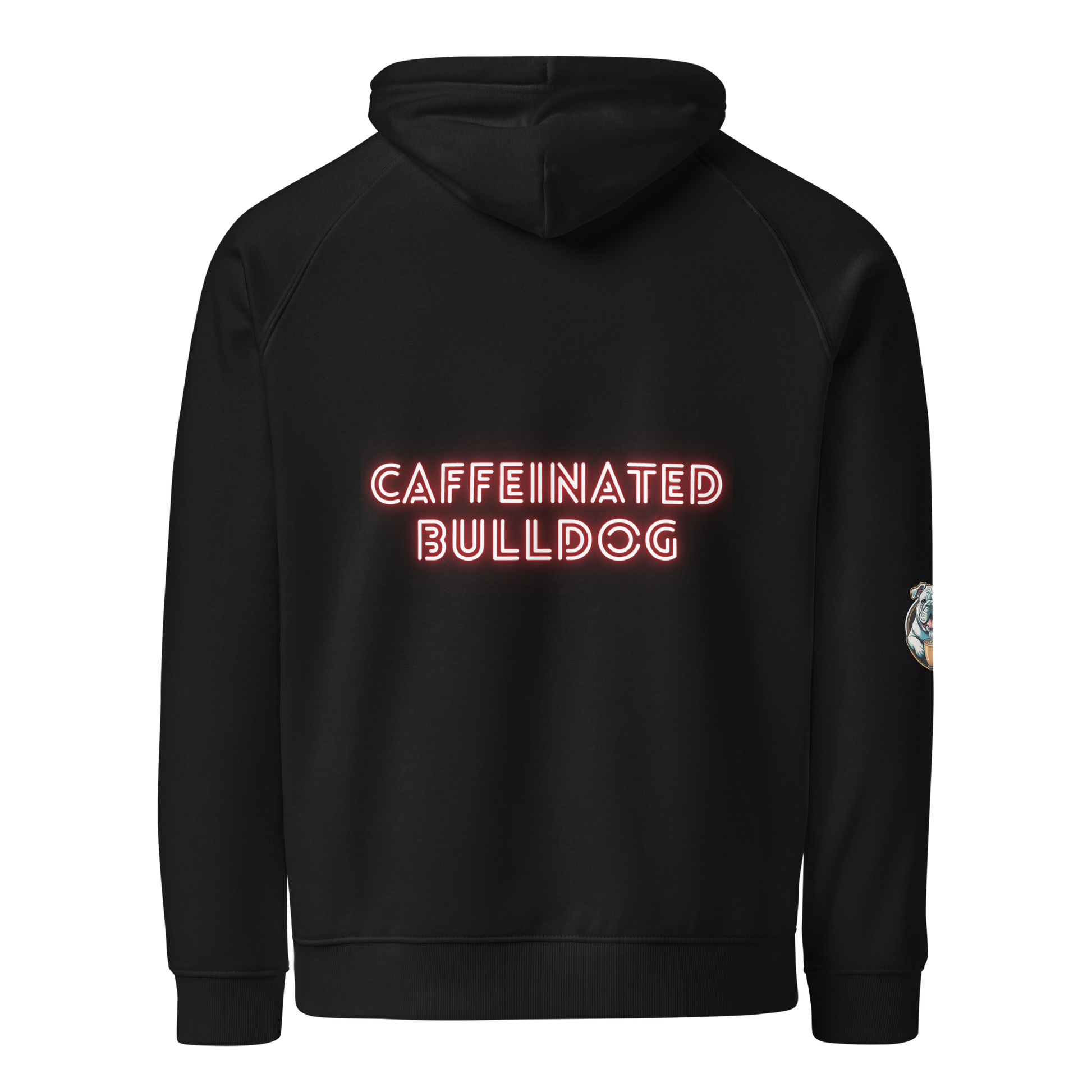 Caffeinated Bulldog  eco raglan hoodie.