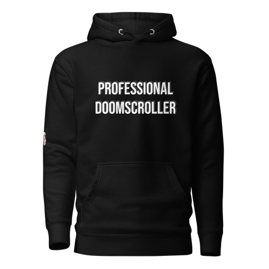 Professional Doomscroller Hoodie.
