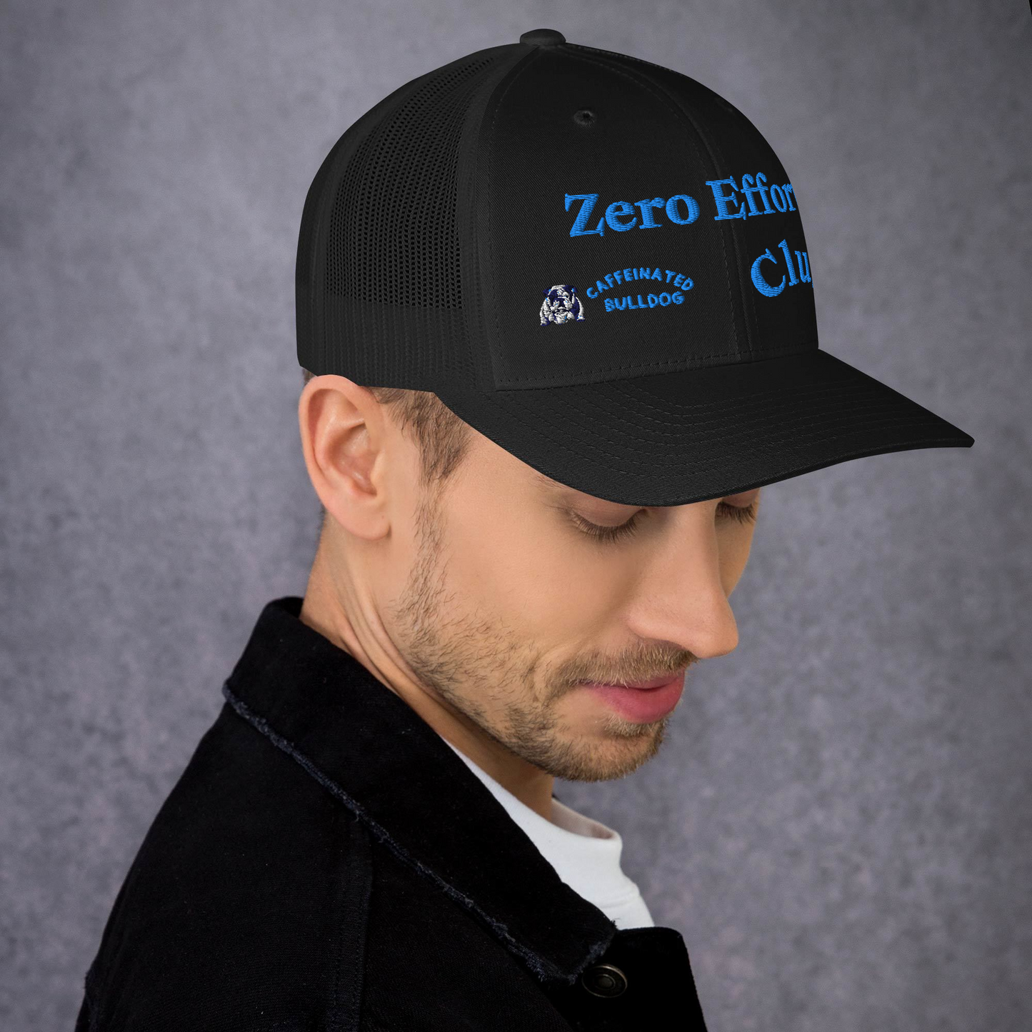 Zero Effort Trucker Cap.